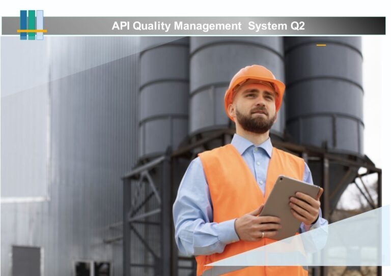 API Q1 - Quality for Oil & Gas Manufacturers